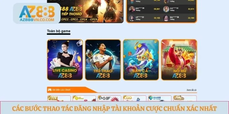 Các bước thao tác đăng nhập tài khoản cược chuẩn xác nhất