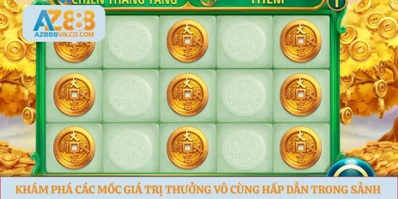 Khám phá các mốc giá trị thưởng vô cùng hấp dẫn trong sảnh game