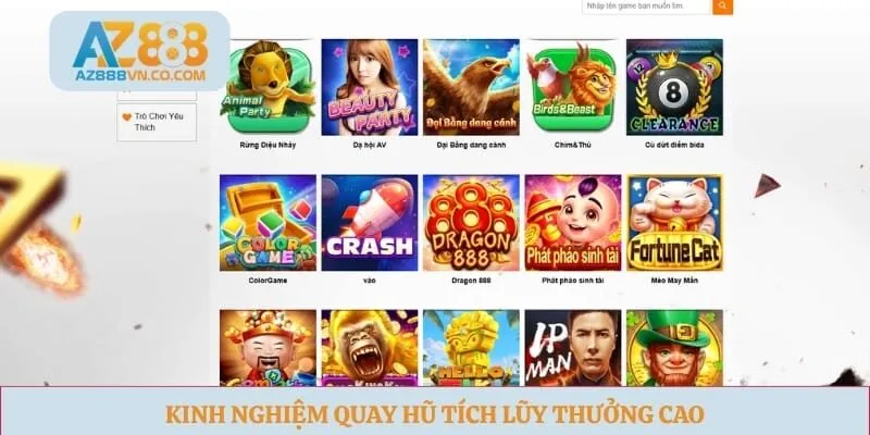 Kinh nghiệm quay hũ tích lũy thưởng cao