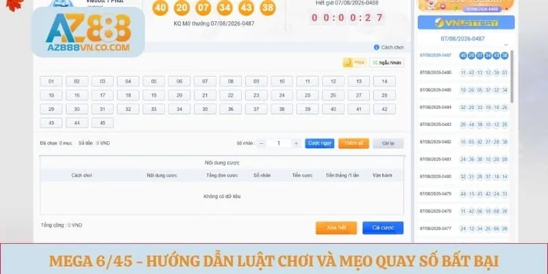 Mega 6/45 - Hướng Dẫn Luật Chơi Và Mẹo Quay Số Bất Bại