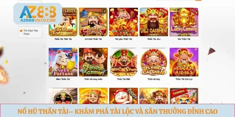 Nổ Hũ Thần Tài – Khám Phá Tài Lộc Và Săn Thưởng Đỉnh Cao