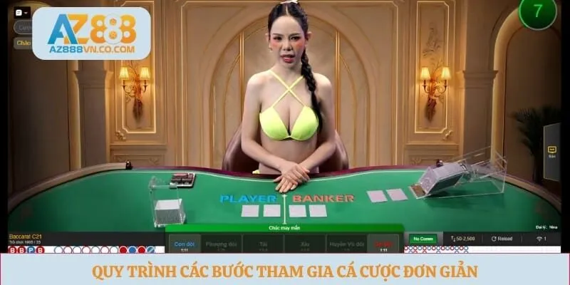 Quy trình các bước tham gia cá cược đơn giản